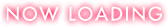 now loading